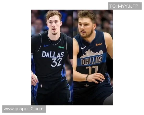 弗拉格谈达拉斯球迷期待称东契奇交易后我将迎接挑战